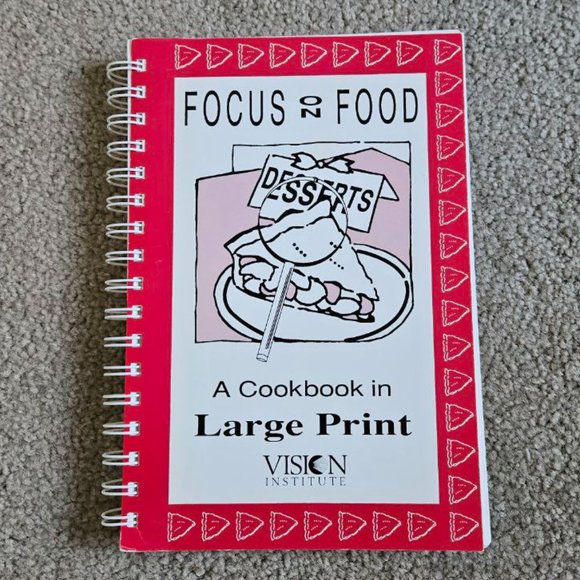 4/$25 Focus on Food Desserts - Cookbook in Large Print by Vision Institute - Picture 1 of 7